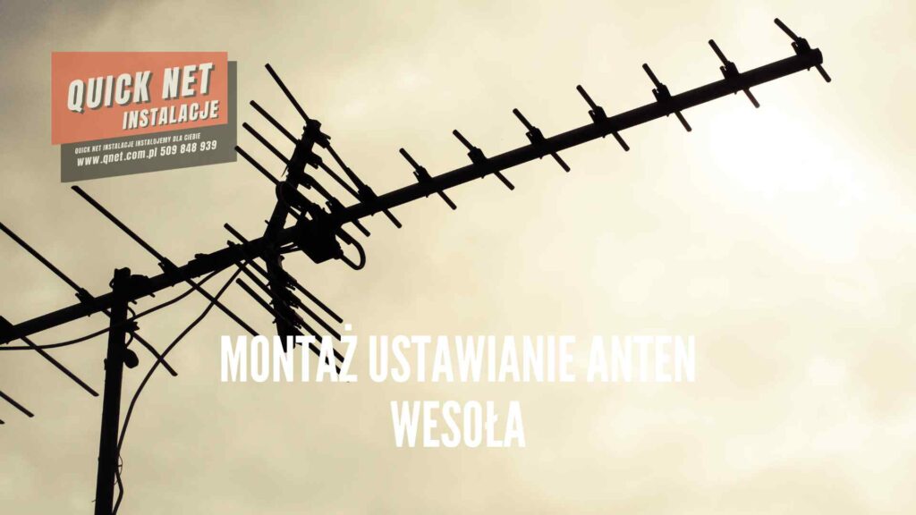 montaż anten Wesoła, Warszawa Wesoła