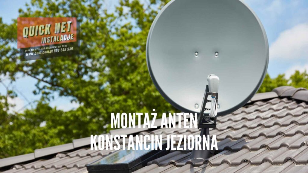 instalacja i ustawianie anten satelitarnych telewizyjnych Konstancin Jeziorna