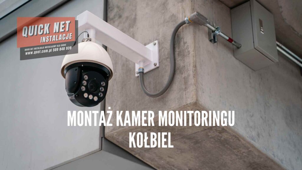 kamera do monitoringu domu posesji firmy Kołbiel instalacja systemu kamer