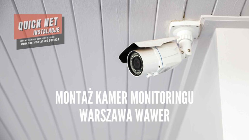 kamera do monitoringu z nagrywaniem Wawer Warszawa