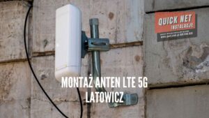 montaż anten lte 5g latowicz powiat miński instalacje wzmacniające sygnał gsm internetu domowego, quick net instalacje
