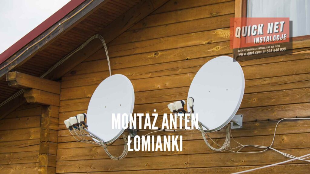 montaż i ustawianie anten Łomianki