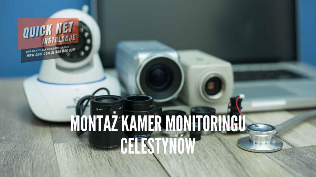 montaż kamer monitoringu Celestynów
