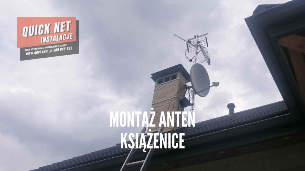 quick net instalacje anten Książenice powiat Grodziski