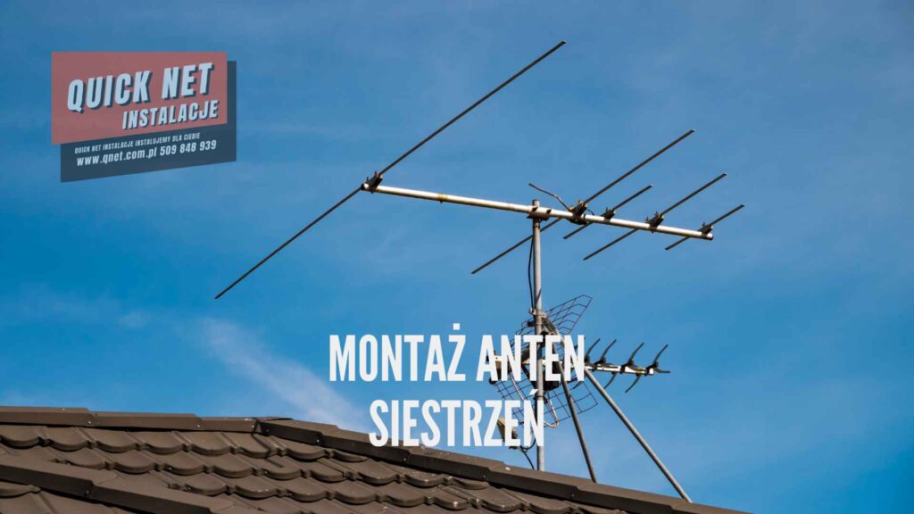ustawianie instalacja anten siestrzeń grodziski powiat, quick net instalacje