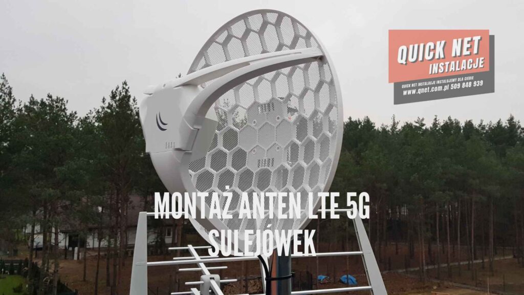 montaż anten internetowych lte 5g sulejówek powiat miński, quick net instalacje