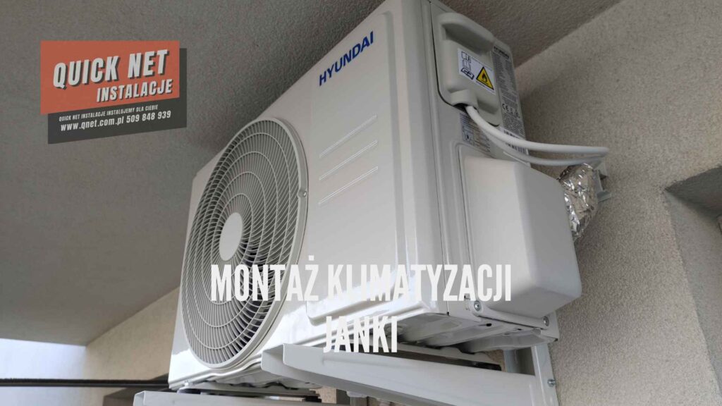 montaż klimatyzacji janki powiat pruszkowski instalacja, quick net instalacje